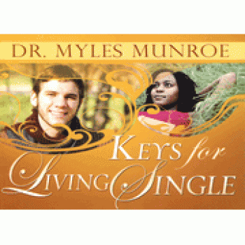 Keys For Living Single By Myles Munroe 